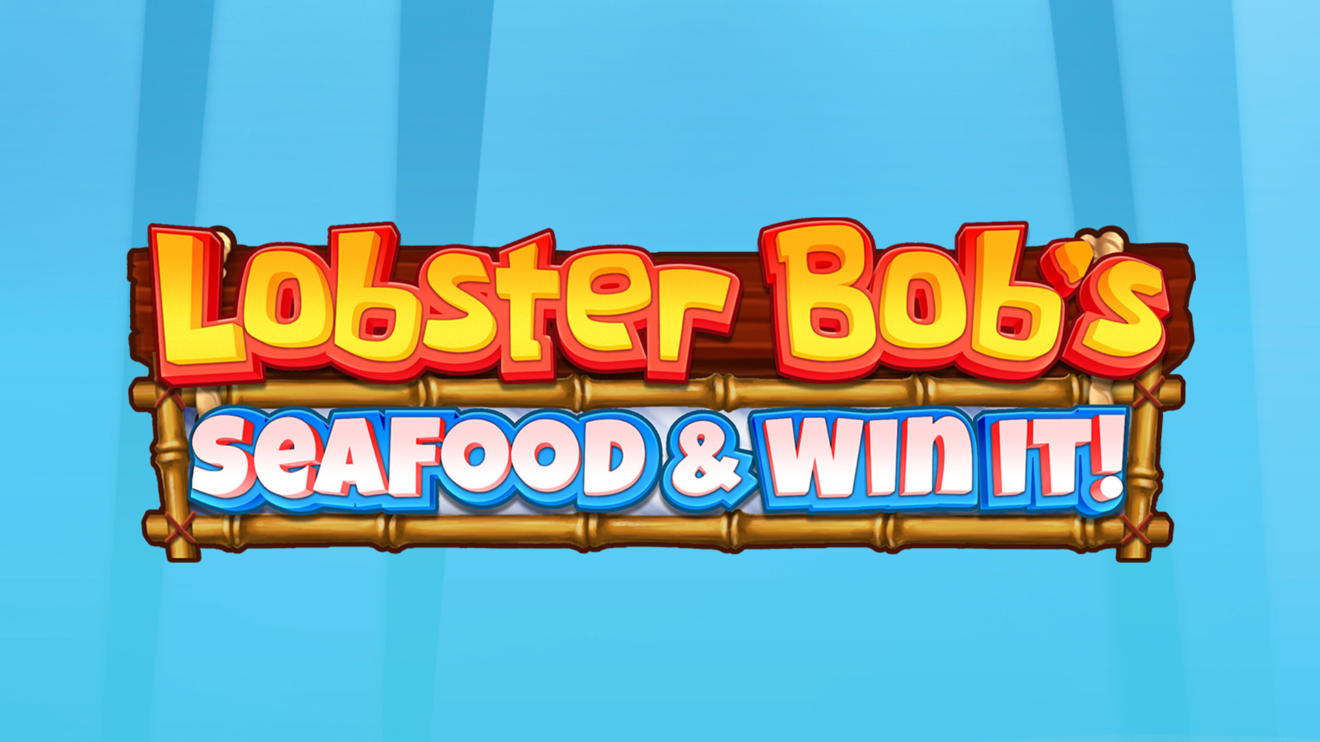 Lobster Bob’s Sea Food and Win It